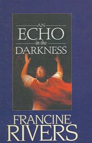 Echo in the Darkness (Mark of the Lion, Bk 2)