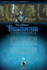 Trollhunters: Tales of Arcadia--The Felled