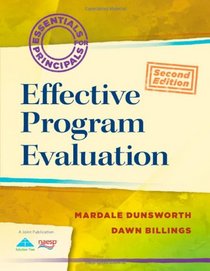 Effective Program Evaluation (Essentials of Principals)