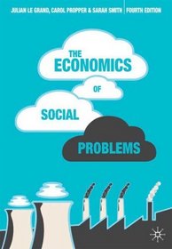 The Economics of Social Problems, Fourth Edition