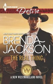 The Real Thing (Westmorelands, Bk 28) (Harlequin Desire, No 2287)