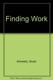 Finding Work (Looking at Work)