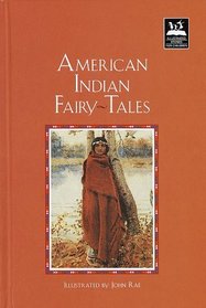 American Indian Fairy Tales (Illustrated Stories for Children)