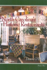 North Carolina's Historic Restaurants and Their Recipes (Historic Restaurants)