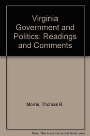 Virginia Government and Politics: Readings and Comments