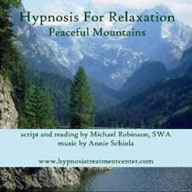 Hypnosis for Relaxation Peaceful Mountains