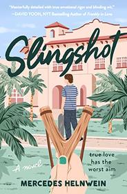 Slingshot: A Novel