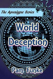 World Deception (The Apocalypse) (Volume 3)