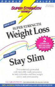 Super Strength Weight Loss / Stay Slim (Audio Cassette)