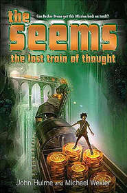 The Seems: The Lost Train of Thought
