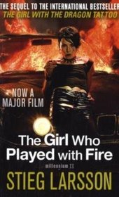 The Girl Who Played With Fire (Millennium, Bk 2)