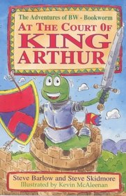 At the Court of King Arthur (Adventures of BW-Bookworm)
