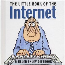 Little Book of the Internet (Helen Exley Gift Books)