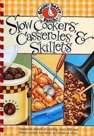 Slow-Cookers, Casseroles & Skillets (Gooseberry Patch)
