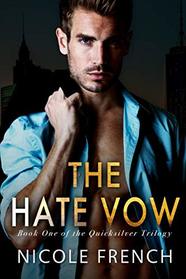The Hate Vow (Quicksilver)