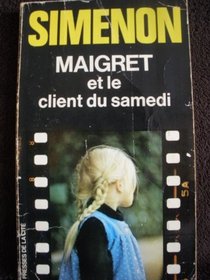 Maigret et le client du samedi