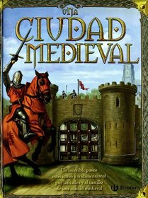 Una ciudad medieval / A Medieval City (Albumes Deluxe) (Spanish Edition)