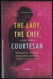 The Lady, the Chef, and the Courtesan