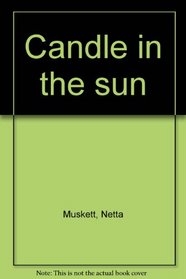 Candle in the sun