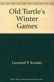 Old Turtle's Winter Games (Greenwillow Read-Alone)