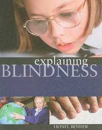 Explaining Blindness (Explaining.)