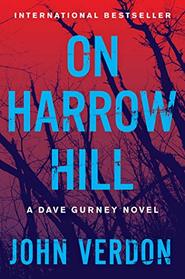 On Harrow Hill (Dave Gurney, Bk 7)