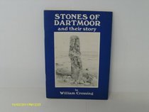 Stones of Dartmoor and Their Story