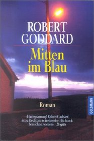 Mitten im Blau. Roman.