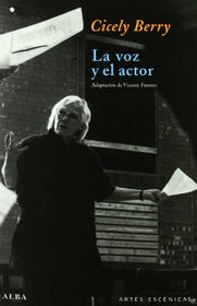 La Voz y El Actor (Spanish Edition)