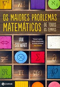 Os Maiores Problemas Matematicos de Todos Os Tempo (Em Portugues do Brasil)
