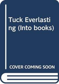 Tuck Everlasting (Into Books)