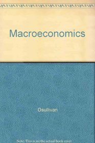 Macroeconomics: Principles and Tools Study Guide 3rd Ed.