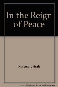In the Reign of Peace