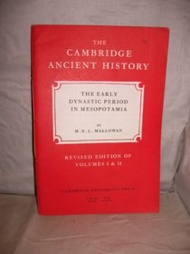 The Early Dynastic period in Mesopotamia, (The Cambridge ancient history. Rev. ed)
