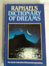 Raphael's Dictionary of Dreams