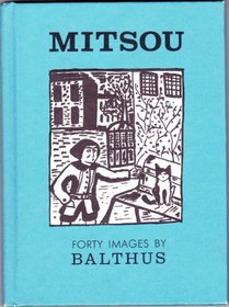 Mitsou: Forty Images by Balthus (71246)