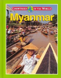 Myanmar (Countries of the World)