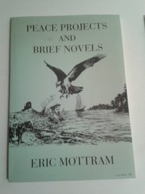 Peace projects & brief novels: 1986-1988