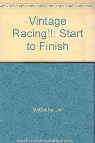 Vintage Racing!!: Start to Finish