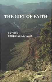 The Gift of Faith