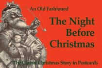 An Old Fashioned Night Before Christmas Postcard Book : Postcards from the Good Old Days (Postcards from the Good Old Days)