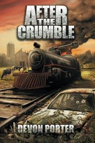 After the Crumble (Volume 1)