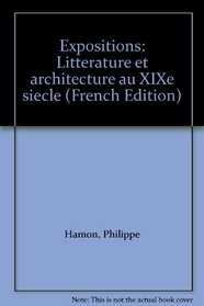 Expositions: Litterature et architecture au XIXe siecle (French Edition)