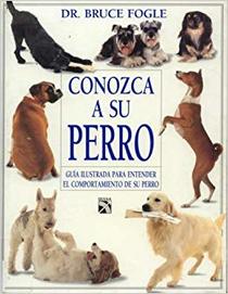 Conozca su perro (Spanish Edition)