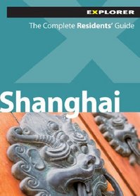 Shanghai Complete Residents' Guide