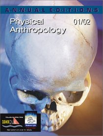 Annual Editions: Physical Anthropology 01/02