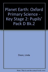 Oxford Primary Science: Pupils' Pack D (Bk.2)