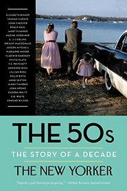 The 50s: The Story of a Decade (Modern Library Paperbacks)