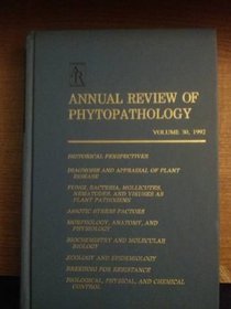 Annual Review of Phytopathology: 1992