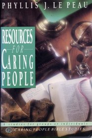 Resources for Caring People (Caring people Bible studies)